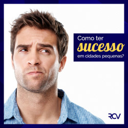 Sucesso em cidades pequenas